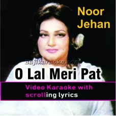 O Lal Meri Pat - Video Karaoke Lyrics - Noor Jehan